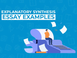 Explanatory Synthesis Essay Examples