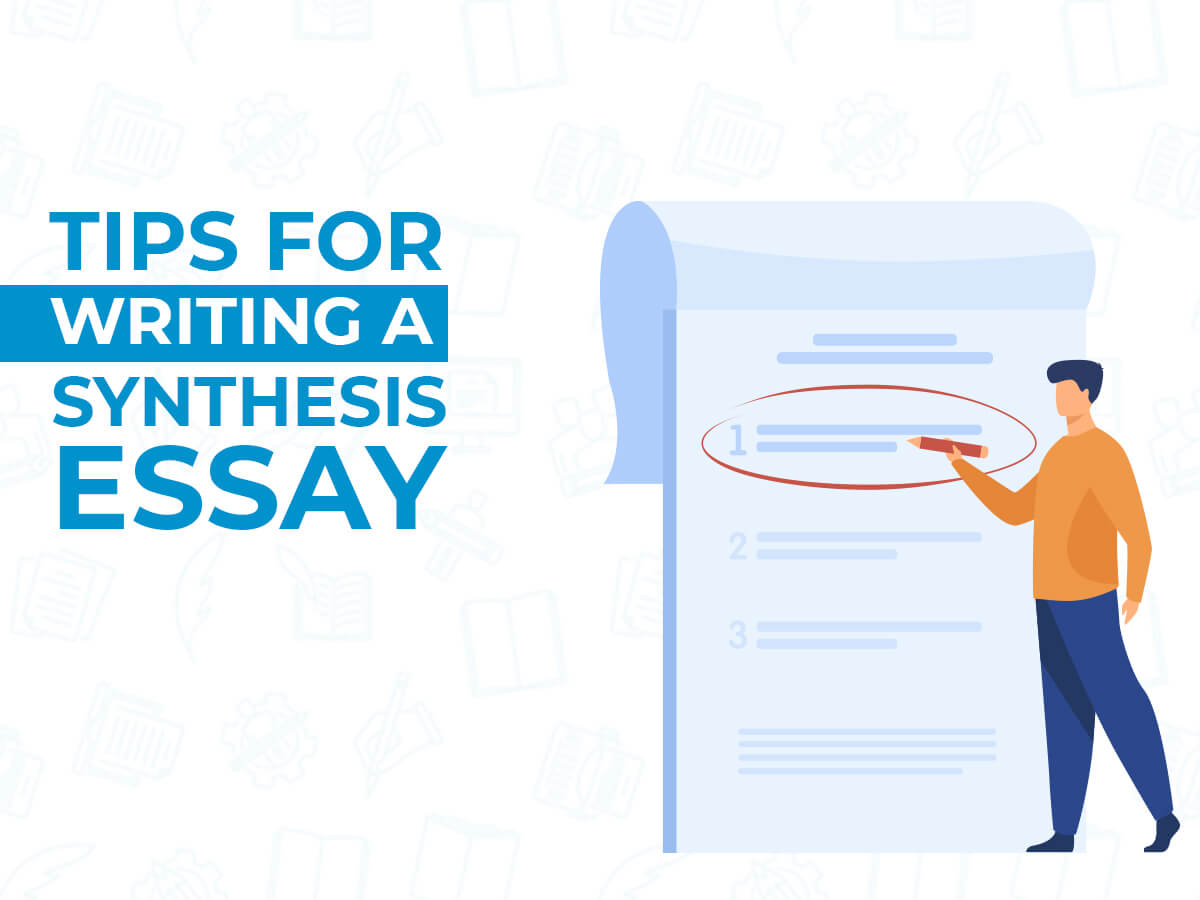 tips for writing a synthesis essay